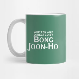 Written and Directed by Bong Joon-Ho Mug